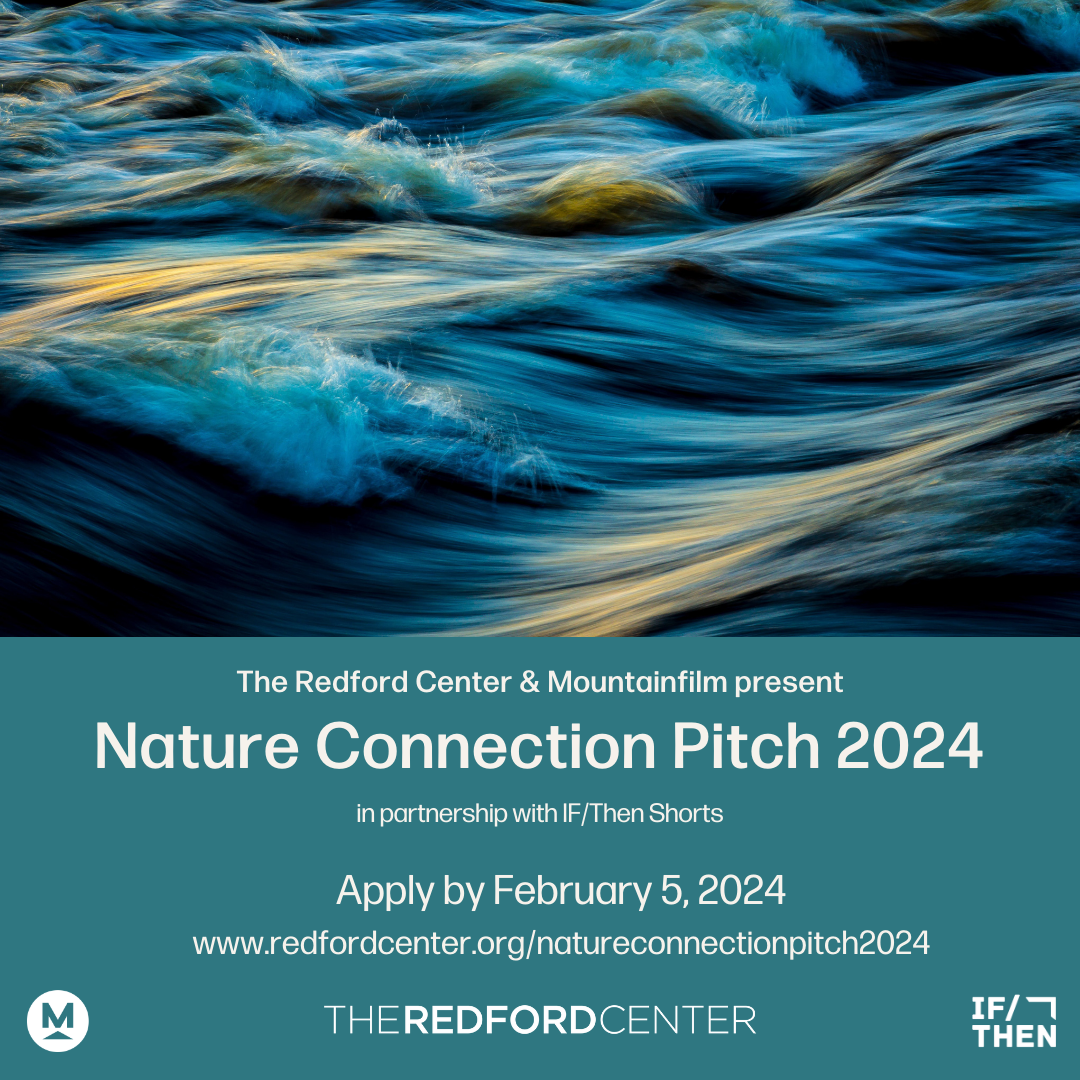 2024 Nature Connection Pitch At Mountainfilm Festival The Redford Center   Nature Connection Pitch Announcement 2 